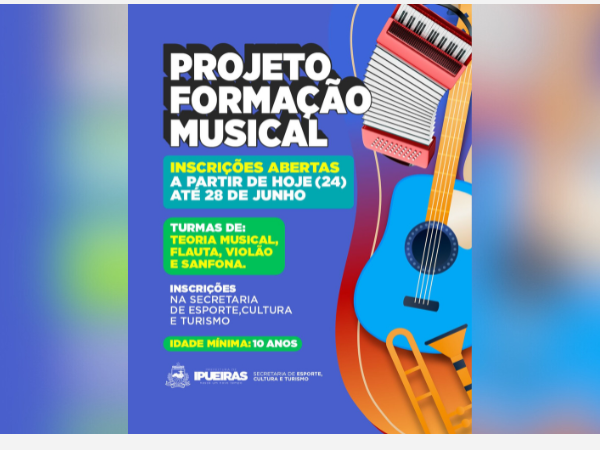 PROJETO FORMAÇÃO MUSICAL: INSCRIÇÕES ABERTAS